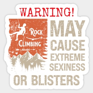 Rock climbing adventure distressed look funny sarcastic quote gift idea for climber Sticker